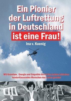 bokomslag Pionier der Luftrettung in Deutschland ist eine Frau