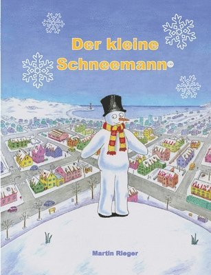 Martin Rieger - kleine Schneemann, Häftad