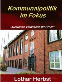 bokomslag Kommunalpolitik im Fokus