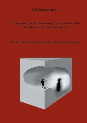 bokomslag Jenseits der Verblendung? Eine Geschichte des Wahnsinns der Normalität