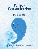 bokomslag Wilbur und Wonda Wassertropfen