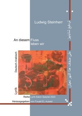 Ludwig Steinherr, Fouad El-Auwad - An diesem Fluss leben wir, Häftad