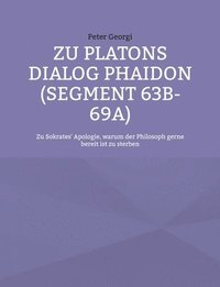 bokomslag Zu Platons Dialog Phaidon (Segment 63b-69a)
