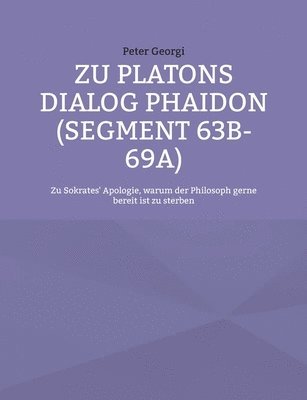bokomslag Zu Platons Dialog Phaidon (Segment 63b-69a)