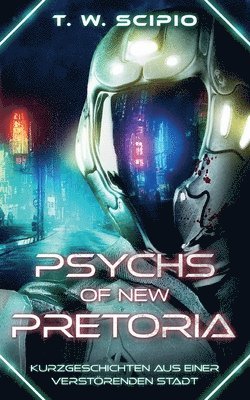 Psychs of New Pretoria 1