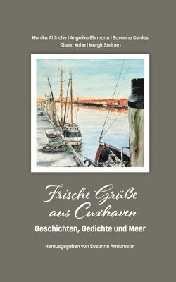 Monika Ahlrichs, Angelika Ehrmann, Susanne Gerdes, Susanne Armbruster - Frische Grüße aus Cuxhaven, Häftad