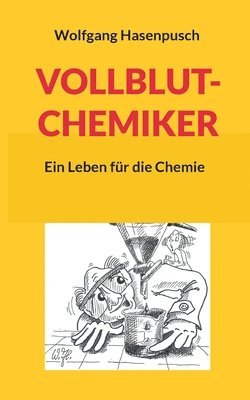 bokomslag Vollblut-Chemiker