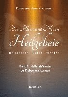 Rosemarie Johanna Sichmann - Die Alten und Neuen Heilgebete, Häftad