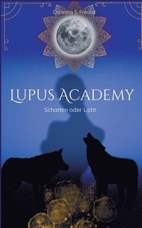 bokomslag Lupus Academy 1