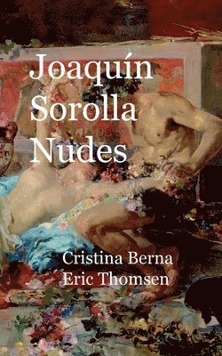 bokomslag Joaqun Sorolla Nudes