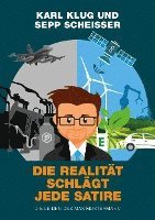 bokomslag Die Realität schlägt jede Satire