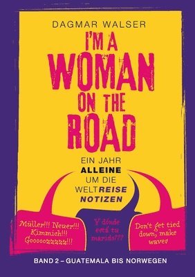 ... I'm a Woman on the Road 1