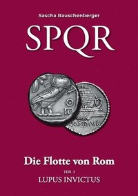 bokomslag SPQR - Die Flotte von Rom