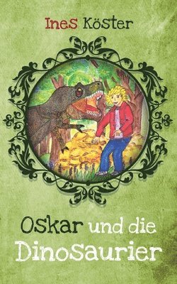 bokomslag Oskar und die Dinosaurier