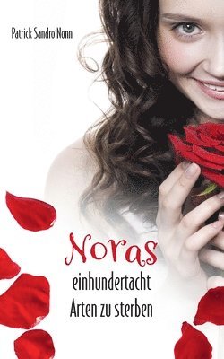 Noras einhundertacht Arten zu sterben 1