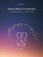 bokomslag Zähne, Mensch und Kosmos