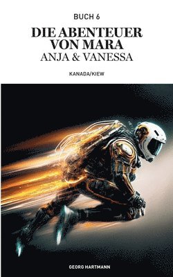 Abenteuer von Mara, Anja und Vanessa