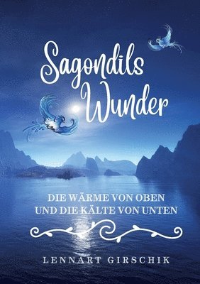 Sagondils Wunder 1