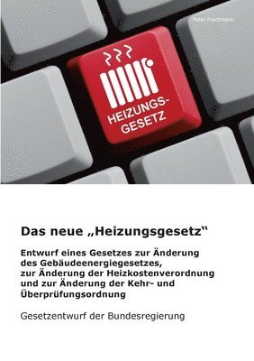 Das neue Heizungsgesetz 1