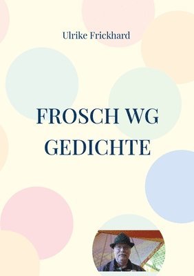 bokomslag Frosch WG Gedichte