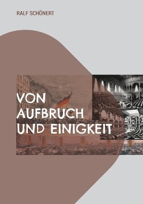 bokomslag Von Aufbruch und Einigkeit