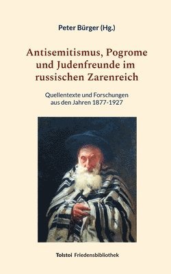 bokomslag Antisemitismus, Pogrome und Judenfreunde im russischen Zarenreich