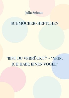 Schmcker-Heftchen 1