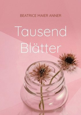 Tausend Bltter 1