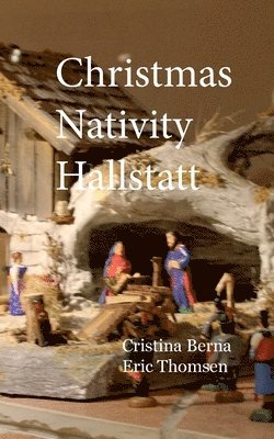 Christmas Nativity Hallstatt 1