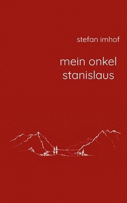 bokomslag mein onkel stanislaus