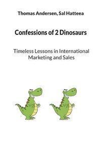 bokomslag Confessions of 2 Dinosaurs