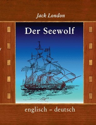 Jack London, Ralf Schönbach - Seewolf, Häftad