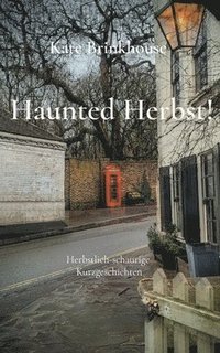 bokomslag Haunted Herbst!