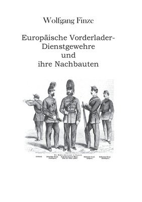 bokomslag Europische Vorderlader-Dienstgewehre und ihre Nachbauten