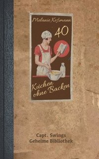 bokomslag Kuchen ohne Backen