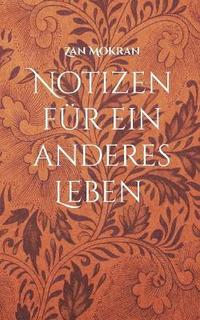bokomslag Notizen für ein anderes Leben -Band 01-