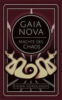 bokomslag Gaia Nova - Mchte des Chaos