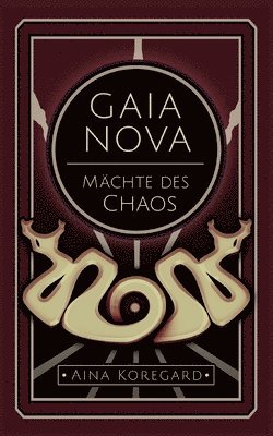 bokomslag Gaia Nova - Mächte des Chaos