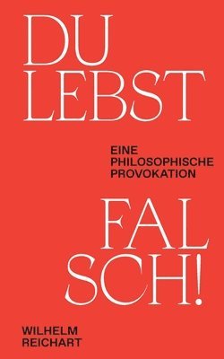 Du lebst falsch! 1