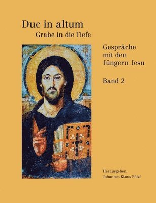 Duc in altum - Grabe in die Tiefe 1