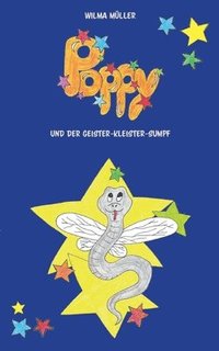 bokomslag Poppy und der Geister-Kleister-Sumpf