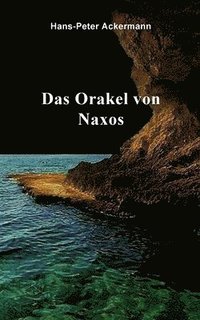 bokomslag Das Orakel von Naxos