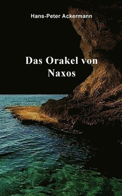 Das Orakel von Naxos 1
