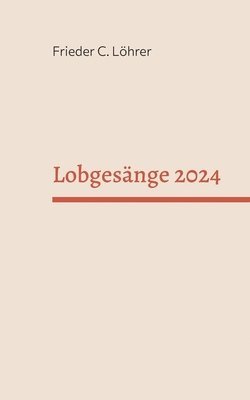 bokomslag Lobgesänge 2024