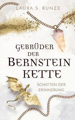 bokomslag Gebrder der Bernsteinkette 4 das mitreiende FINALE der romantischen Element-Saga