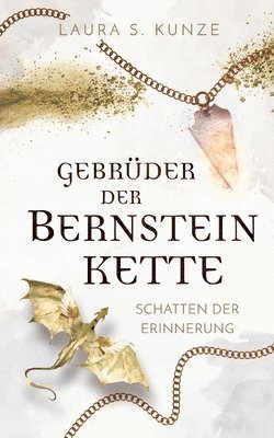 bokomslag Gebrüder der Bernsteinkette 4 das mitreißende FINALE der romantischen Element-Saga