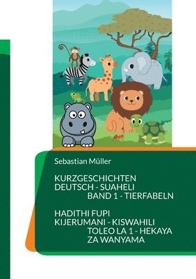 Kurzgeschichten Deutsch Suaheli Tierfabeln 1