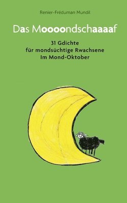 Moooondschaaaaf