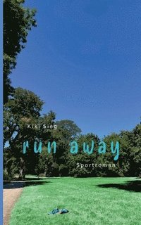 bokomslag Run Away