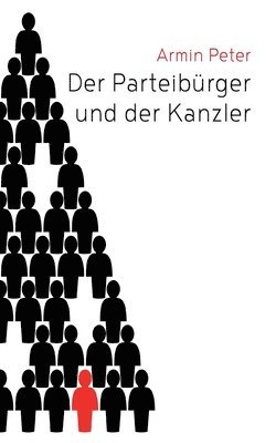 bokomslag Der Parteibrger und der Kanzler